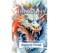 A Flight of Many Dragons: Faerie Tales, Folklore, and Nursery Rhymes