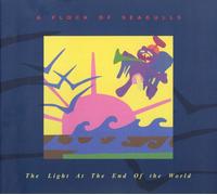A Flock of Seagulls Light At the End of the World CD ADAY116 NEW