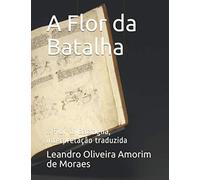A Flor da Batalha: Il Fior di Battaglia, interpretação traduzida (Tratados de combate histórico)