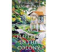 A Flutter in the Colony