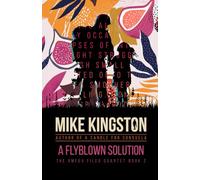 A Flyblown Solution (The Omega Files Quartet)