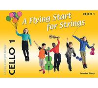 A Flying Start for Strings: Cello Book 1