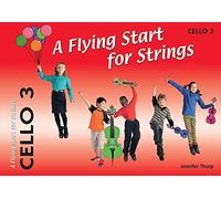 A Flying Start for Strings: Cello Book 3