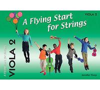 A Flying Start for Strings: Viola Book 2