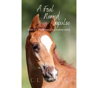 A Foal Named Impulse: Book 3 of The Morning Star Stables series