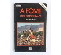 A Fome Crise Ou Escandalo (Em Portuguese do Brasil)