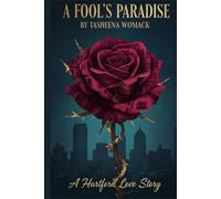A Fool’s Paradise: A Hartford Love Story