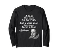 A Fool Thinks Himself to Be Wise Quote Shirt Long Sleeve T-Shirt
