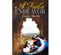 A Fool's Endeavor (A Fool's Fables)
