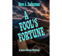 A Fool's Fortune: A Kara Ellison Mystery: 6 (The Kara Ellison Mysteries)