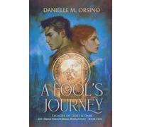 A Fool's Journey (Legacies of Light & Dark An Urban Paranormal Romantasy)