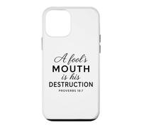 A Fools Mouth Is His Destruction Proverbs 18:7 Scripture God Case for iPhone 12 mini