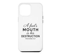 A Fools Mouth Is His Destruction Proverbs 18:7 Scripture God Case for iPhone 12 Pro Max