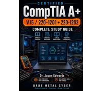 For Busy People: The Busy Candidate’s Playbook for Passing the CompTIA 1201-1202 Exams (Bare Metal Cyber Study Guides)
