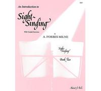 A. Forbes Milne-An Introduction To Sight Singing Part 2-Theory-Vocal Tutor