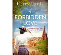 A FORBIDDEN LOVE: An Atmospheric Historical Romance You Don't Want to Miss!