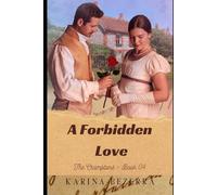 A Forbidden Love ( The Cramptons - Book 04)