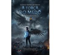 A Força do Medo: O Despertar