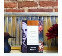 A Force of Nature - The Frontier Genius of Ernest Rutherford: 0 (Great Discoveries)