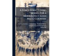 A Force Structuring Model for a Moderately-Sized NATO Country