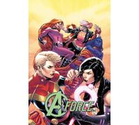 A-Force Vol. 2: Rage Against the Dying of the Light (A-Force, 2)
