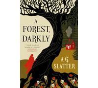 A Forest, Darkly