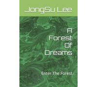 A Forest Of Dreams: Enter The Forest (Forest Saga)