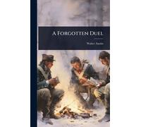 A Forgotten Duel