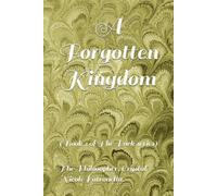 A Forgotten Kingdom: (Book 2 of The Pack series)