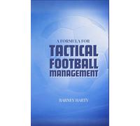 A Formula for Tactical Football Management