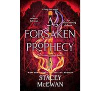 A Forsaken Prophecy