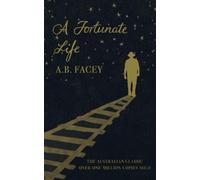 A Fortunate Life