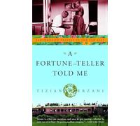 A Fortune-Teller Told Me: Earthbound Travels in the Far East