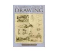 A Foundation Course in Drawing