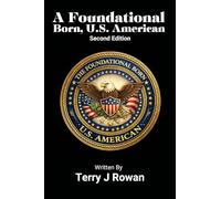 A Foundational Born, U.S. American: Second Edition