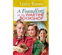 A Foundling at the Wartime Bookshop