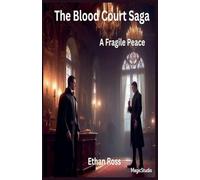 A Fragile Peace: 1 (The Blood Court Saga)