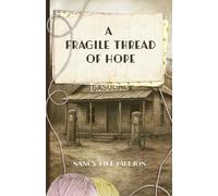 A Fragile Thread of Hope (Desert Song)