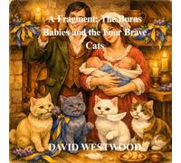 A Fragment: The Burns Babies and the Four Brave Cats (Robert Burns for children)