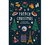 A French Christmas: Festive Tales for a Joyeux Nol (V - Hardback NEW Various 2