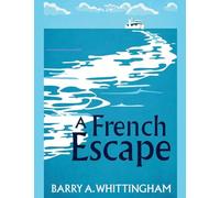 A French Escape: 2 (France Calling)