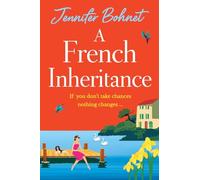 A French Inheritance: A perfect getaway read from Jennifer Bohnet for 2026