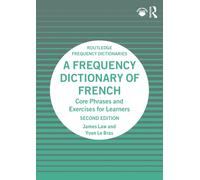 A Frequency Dictionary of French: Core Vocabulary for Learners (Routledge Frequency Dictionaries)