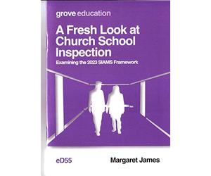 A Fresh Look at Church School Inspection