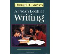 A Fresh Look at Writing