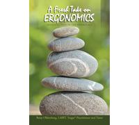 A Fresh Take on Ergonomics : Avoiding Pain in the Workplace