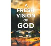 A Fresh Vision of God