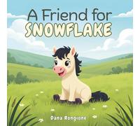A Friend for Snowflake