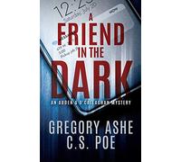A Friend in the Dark: 1 (An Auden & O'Callaghan Mystery)