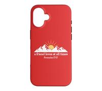 A Friend Loves at All Time Sign Proverbs 17 17 Bible Verse Case for iPhone 16